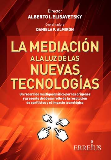 La mediación a la luz de las nuevas tecnologías